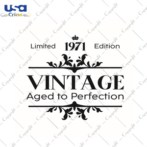 Birthday Gift, Aged To Perfection 1971 Diy Crafts Svg Files For Cricut, Silhouette Sublimation Files