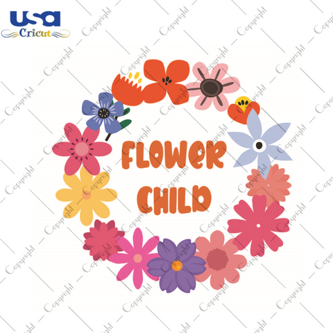 Hippie Gift Idea, Flower Child Diy Crafts Svg Files For Cricut, Silhouette Sublimation Files