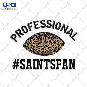 American Football Professional Saints Fan Diy Crafts Svg Files For Cricut, Silhouette Sublimation Files