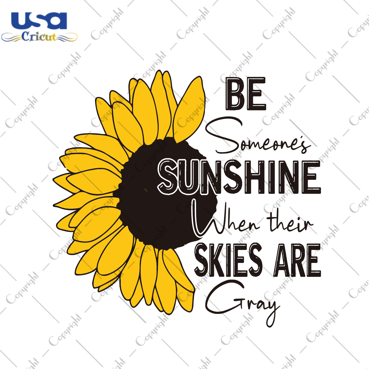 Sunflower Quotes Gift, Be Someones Sunshine Diy Crafts Svg Files For Cricut, Silhouette Sublimation Files