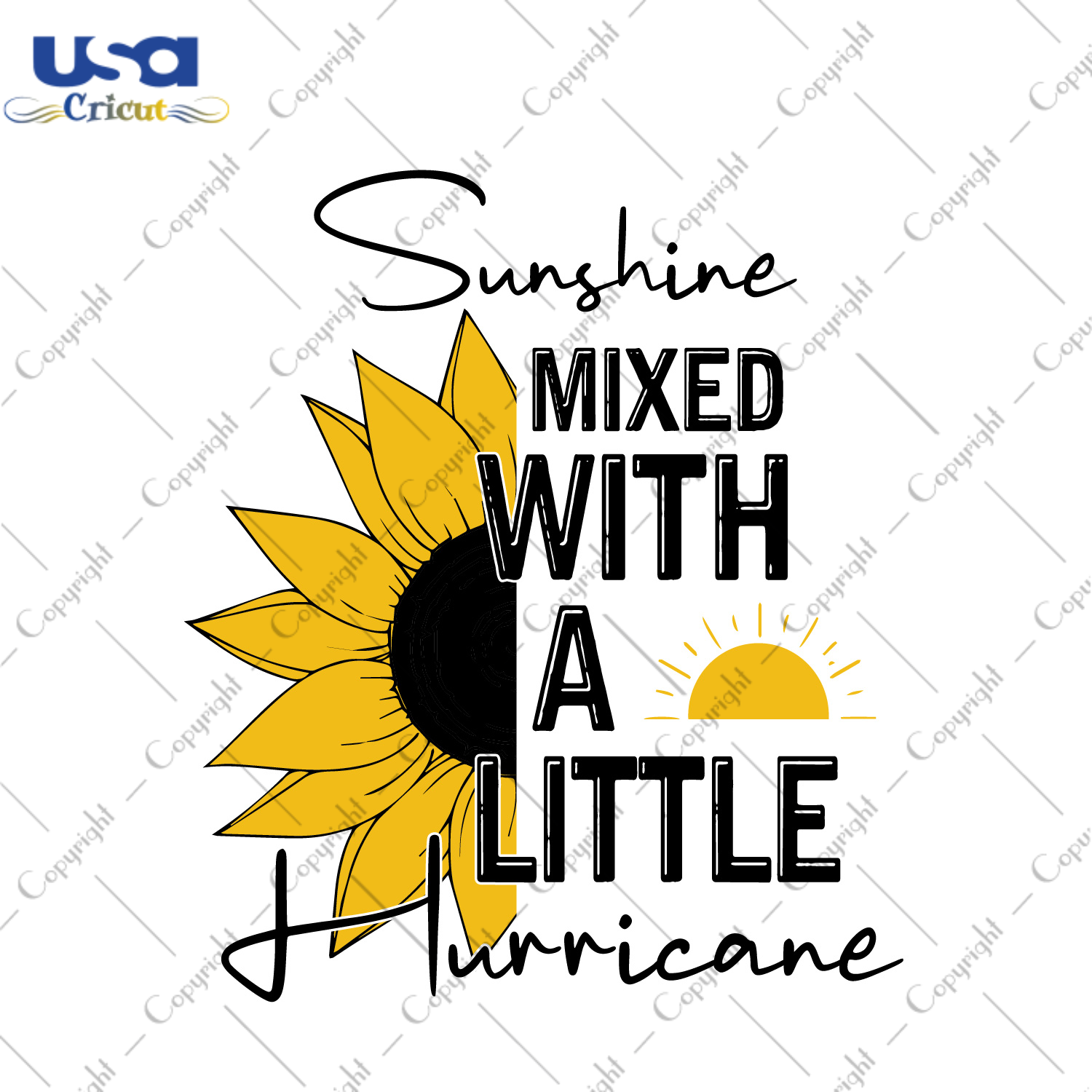 Sunflower Quotes Gift, Sunshine Mixed With A Little Hurricane Diy Crafts Svg Files For Cricut, Silhouette Sublimation Files