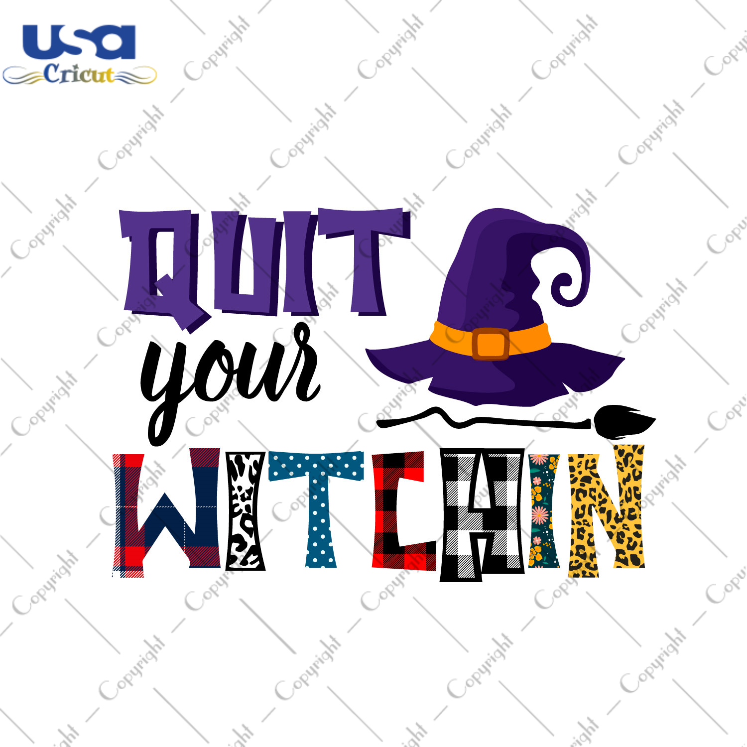 Quit Your Witchin Diy Crafts Svg Files For Cricut, Silhouette Sublimation Files