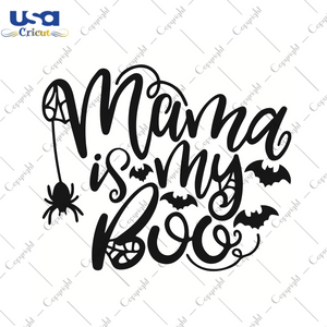 Mama Gift, Mama Is My Boo Halloween Gifts Diy Crafts Svg Files For Cricut, Silhouette Sublimation Files