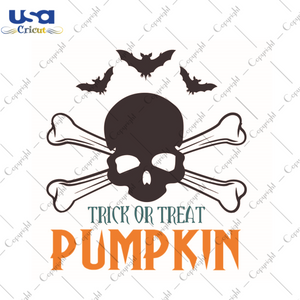 Trick Or Treat Halloween Skull Gift Diy Crafts Svg Files For Cricut, Silhouette Sublimation Files