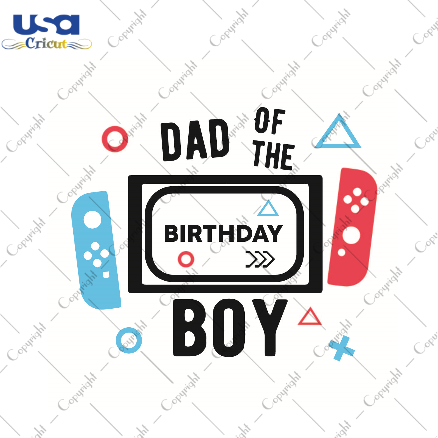 Birthday Boy Gift, Dad Of The Birthday Boy Diy Crafts Svg Files For Cricut, Silhouette Sublimation Files