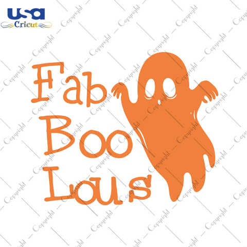 Halloween Gift, Faboolous Boo Diy Crafts Svg Files For Cricut, Silhouette Sublimation Files