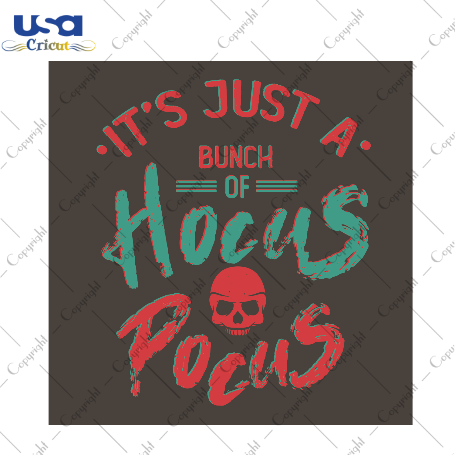 Its Just A Bunch Of Hocus Pocus Halloween Gift Idea Diy Crafts Svg Files For Cricut, Silhouette Sublimation Files