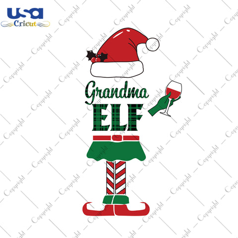 Grandma Elf Christmas Gifts, Christmas Shirt For Grandma Svg File Diy Crafts Svg Files For Cricut, Silhouette Sublimation Files - USA Cricut