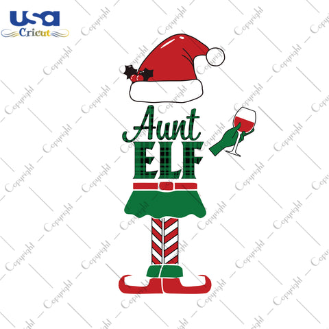 Aunt Elf Christmas Gifts, Christmas Shirt For Aunt Svg File Diy Crafts Svg Files For Cricut, Silhouette Sublimation Files - USA Cricut