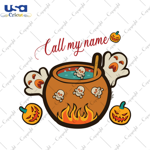 Call My Name Gift, Halloween Svg, Boo Svg, Wine Svg, Wine Lovers, Bat Svg, Halloween Gift, Halloween Shirt, Scary Halloween, Halloween Party, Funny Halloween, Halloweentown, Halloween Vector,