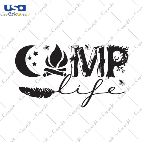 Camp Life, Trending Svg, Camping Svg, Camping Lovers, Camping Life, Camping Day, Camping Party, Fire Svg, Camping Night, Camping Funny, Digital File, Vinyl For Cricut, Svg Cut Files, Svg Clip