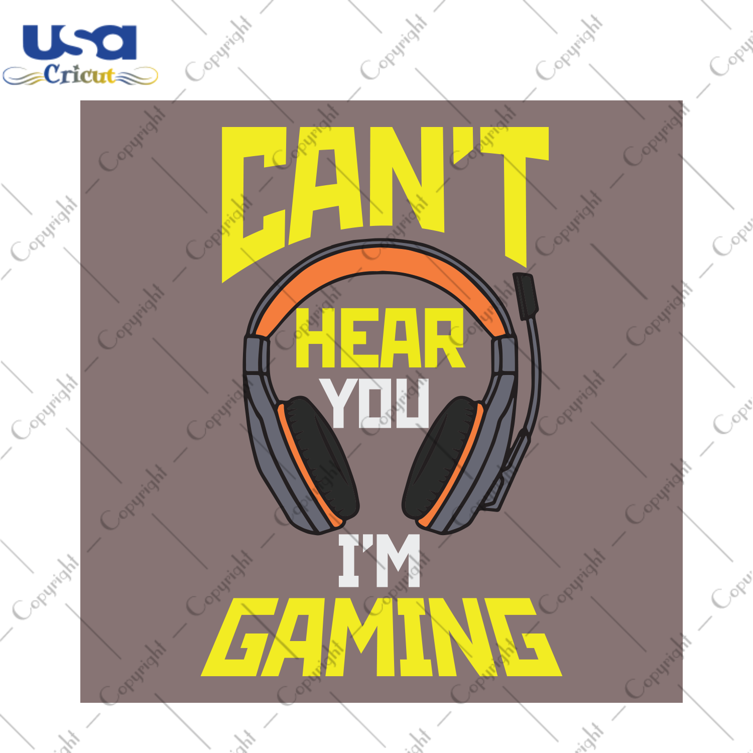 Can't Hear You I'm Gaming Trending Gift Diy Crafts Svg Files For Cricut, Silhouette Sublimation Files