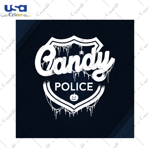 Candy Police, Halloween Svg, Candy Svg, Halloween Police Svg, Halloween Candy Svg, Candy Lovers, Sweet Candy Svg, Halloween Gift, Halloween Shirt, Scary Halloween, Halloween Party, Funny Hall