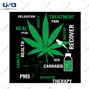 Cannabis Svg, Trending Svg, Therapy Svg, Recover Svg, Relaxation Svg, Treatment Pain Svg, Cannabis Svg, Cannabis Lover Svg, Weed Svg, Love Weed Svg, Birthday Gift Svg, Friend Gift Svg, Weed G