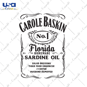 Carole Baskin Sardine Oil, Trending Svg, Carole Baskin Shirt, Baskin Shirt, Baskin Svg, Tiger Rescue, Florida Svg, Tiger King Svg, Baskin Lover, Baskin Gift, Gift For Family, Shirt For Family