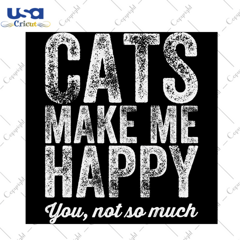 Cats Make Me Happy, Trending Svg, Cute Cat Svg,Cat Love Gift Svg,Funny Cat Svg,Lover Cat Svg,Saying Shirt Svg,Pew Pew Madafakas Cat Svg, Digital File, Vinyl For Cricut, Svg Cut Files, Svg Cut