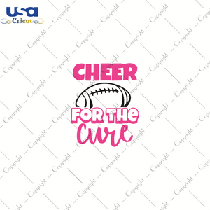 Cheer For The Cure, World Cancer Day Svg, Svg File Diy Crafts Svg Files For Cricut, Silhouette Sublimation Files - USA Cricut