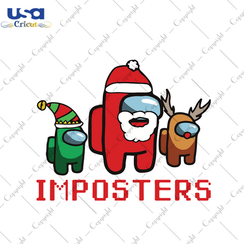 Christmas Among Us Imposters Svg, Christmas Svg, Xmas Svg, Merry Christmas, Christmas Gift, Among Us Svg, Among Us Santa, Santa Svg, Impostor Svg, Imposters Svg, Elf Svg, Reindeer Svg, Sus Ma