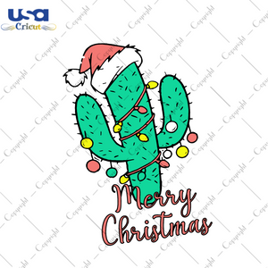 Christmas Cactus, Christmas Svg, Christmas Cactus Svg, Christmas Gifts, Merry Christmas, Cactus Svg, Christmas Cactus Shirt, Red Hat Vector, Cactus Gifts For Christmas, Christmas Light Svg, C