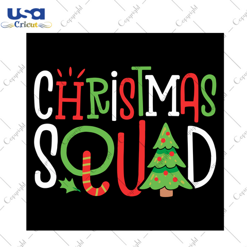 Christmas Squad Svg, Christmas Svg, Xmas Svg, Merry Christmas, Christamas Gift, Merry Xmas, Christmas Tree Svg, Squad Svg, Christmas Holiday, Christmas Shirt, Christmas Decor, Christmas Seaso