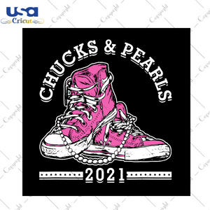 Chucks And Pearls 2021 Svg, Trending Svg, Chucks Svg, Pearls Svg, Converse Svg, Converse Chucks Svg, Chucks Gifts, Chucks Lovers, Pink Chucks Svg, 2021 Chucks Svg, Chuck Vector, Digital File,