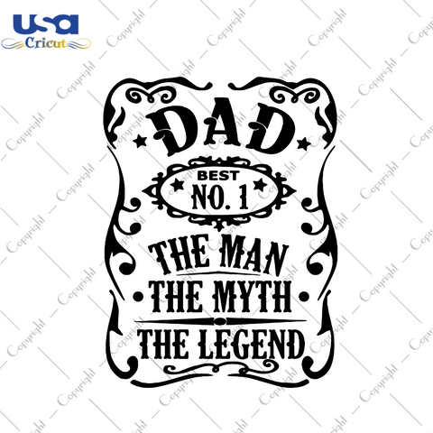 Dad Best No 1 The Man The Myth The Legend Svg, Fathers Day Svg, Happy Fathers Day Svg, Dad Svg, Best Dad Svg, Dad No 1 Svg, The Man The Myth The Legend Svg, Gifts For Fathers, Daddy Svg, Cut File, Cricut Files, Silhouette Files