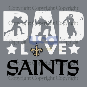 Dad Love Saints Svg, Sport Svg, Father's Day, New Orleans Saints Svg, Diy Crafts SVG Files For Cricut, Silhouette Sublimation Files Shirt Design Ideas  Instant Download - USA Cricut