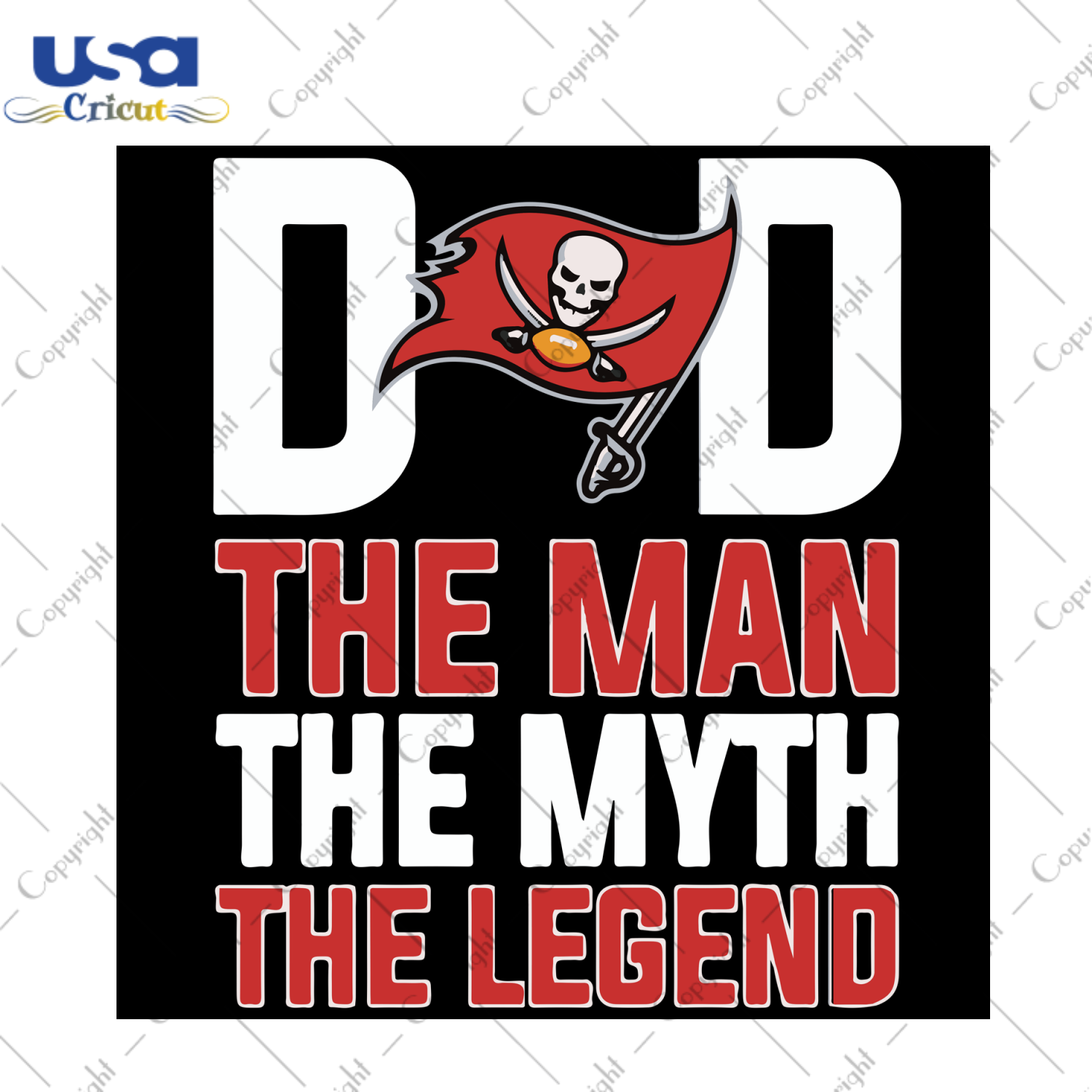 Dad The Man The Myth The Legend Svg, Sport Svg, Fathers Day Svg, Dad Svg, Buccaneers Svg, Tampa Bay Buccaneers Svg, Football Svg, Football Lover, Buccaneers Gifts, Buccaneers Fans, Buccaneers Logo SvG