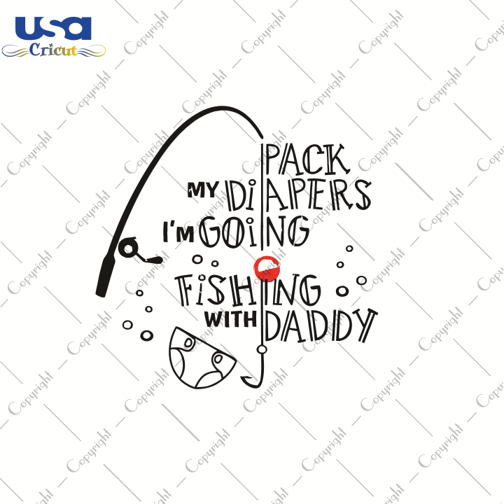 Daddy Fishing, Father's Day Svg, Quote For Father's Day, Diy Crafts SVG Files For Cricut, Silhouette Sublimation Files Shirt Design Ideas  Instant Download - USA Cricut