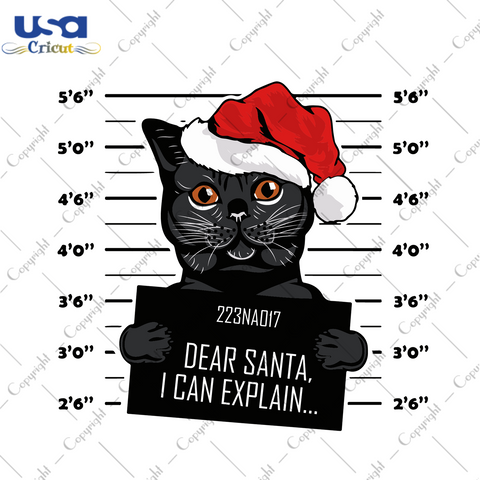 Dear Santa I Can Explain Black Cat Svg, Christmas Svg, Xmas Svg, Merry Christmas, Christmas Gift, Christmas Cat, Black Cat Svg, Cat Svg, Dear Santa, Christmas Letter, Santa Svg, Santa Claus, 