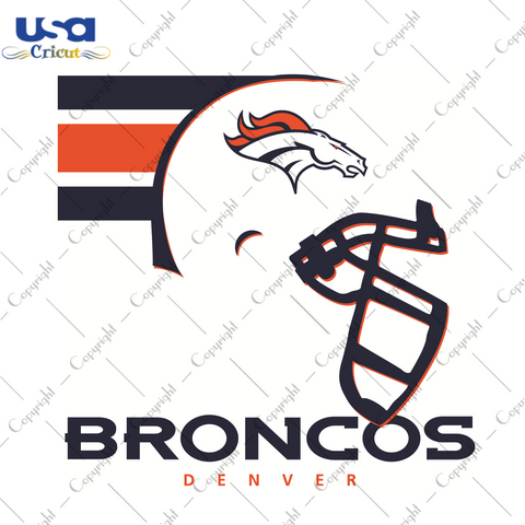 Denver Broncos Helmet Sport Gift Diy Crafts Svg Files For Cricut, Silhouette Sublimation Files