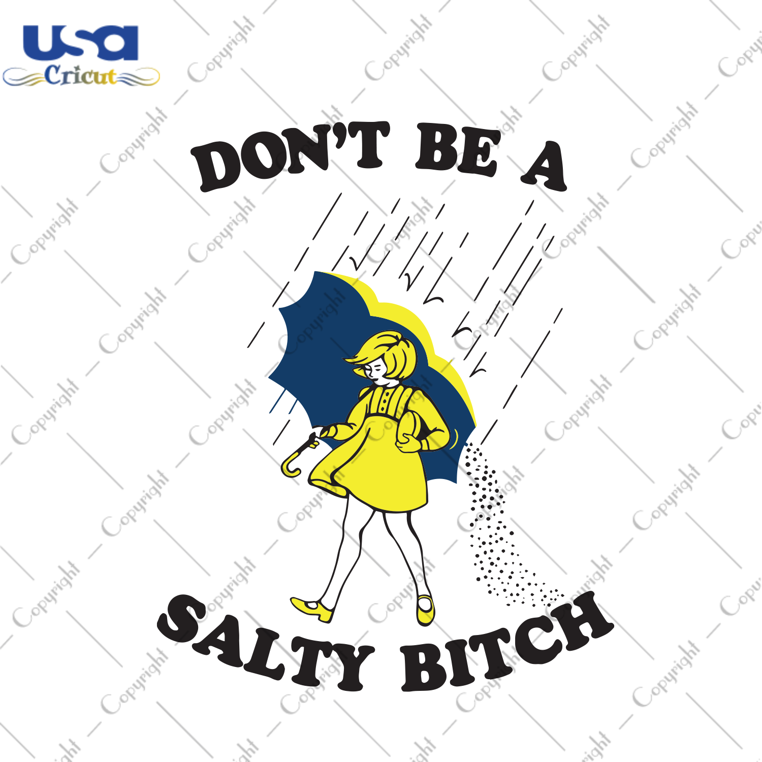 Dont Be A Salty Bitch, Trending Svg, Salty Bitch Funny Shirt, Best Friend Gift, Salty Bitch Svg, Salty Bitch Shirt, Funny Quotes, Funny Saying, Gift For Girl, Shirt For Girl, Digital File, Vi