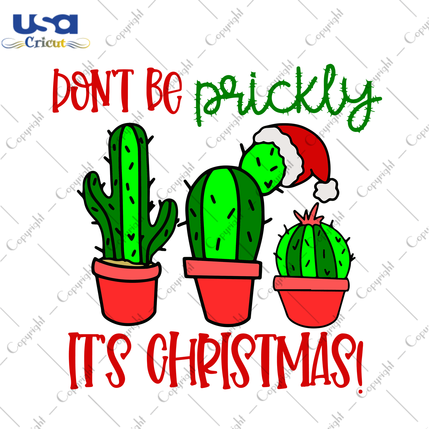 Dont Be Pricky Its Christmas Svg, Christmas Svg, Xmas Svg, Merry Christmas, Christmas Gift, Dont Be Pricky, Pricky Svg, Its Christmas, Cactus Svg, Christmas Cactus, Pricky Cactus, Pricky Chri