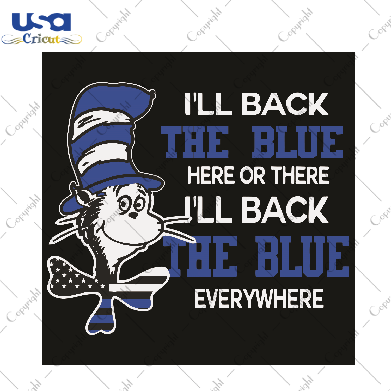 Dr Seuss I Will Black The Blue Here Or There I Will Back The Blue Everywhere Dr Seuss Gift Diy Crafts Svg Files For Cricut, Silhouette Sublimation Files