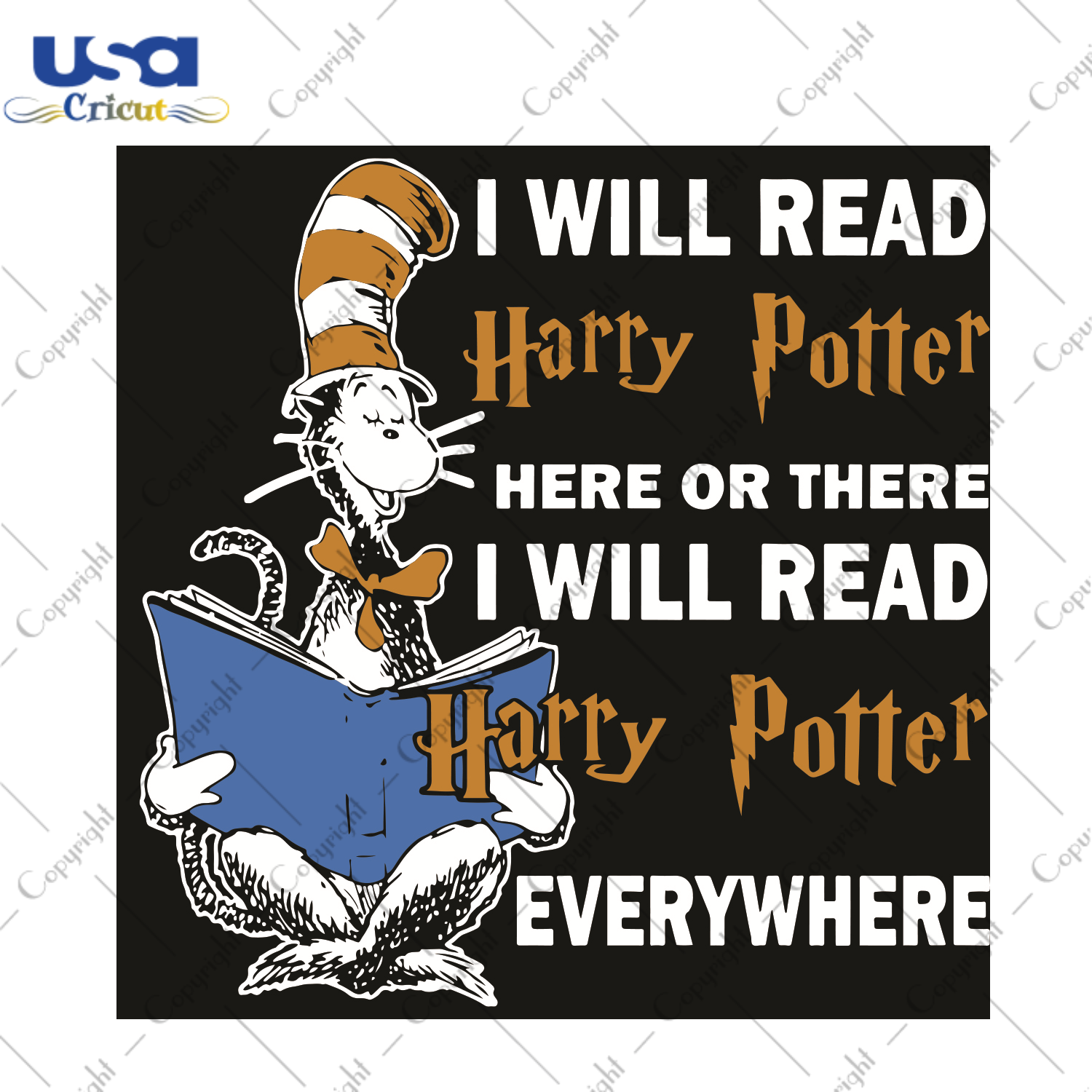 Dr Seuss I Will Read Harry Potter Here Or There I Will Read Harry Potter Everywhere Dr Seuss Gift Diy Crafts Svg Files For Cricut, Silhouette Sublimation Files