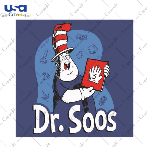 Dr Soos Dr Seuss Gift Diy Crafts Svg Files For Cricut, Silhouette Sublimation Files