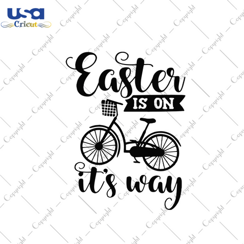 Easter Is Son Its Way Svg, Easter Svg, Easter Day Gift, He Is Risen Christian Quotes Diy Crafts Svg Files For Cricut, Silhouette Sublimation Files