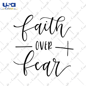 Faith Over Fear Breast Cancer Gift Diy Crafts Svg Files For Cricut, Silhouette Sublimation Files