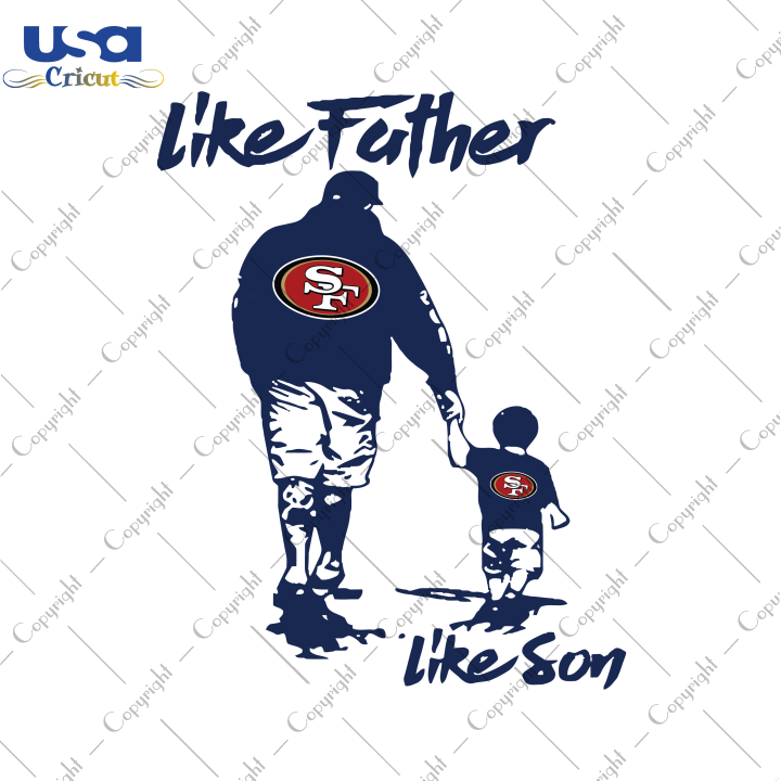 Father And Son 49ers, Father's Day Svg, San Francisco 49ers Svg, NFL Svg, SVG files for cricut Instant Download Version - USA Cricut