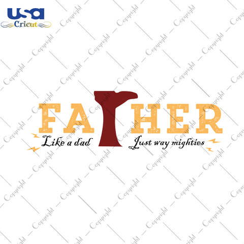 Father Svg, Father's Day Svg, Daddy Svg, Diy Crafts SVG Files For Cricut, Silhouette Sublimation Files Shirt Design Ideas  Instant Download - USA Cricut