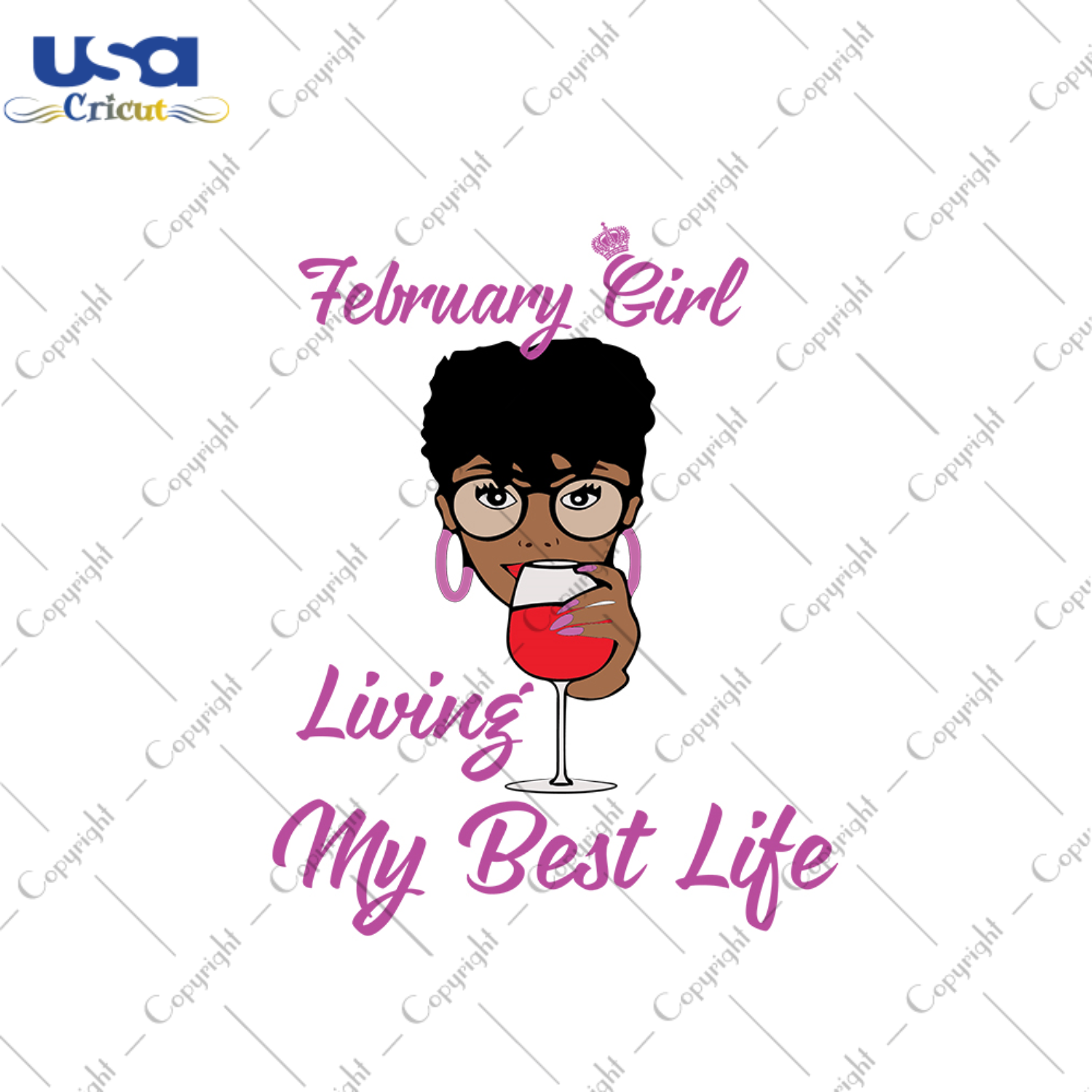 February girl living my best life svg, birthday svg, birthday girl svg, february girl svg, february birthday svg, born in february, best life svg, girl life svg, black girl svg, black queen s