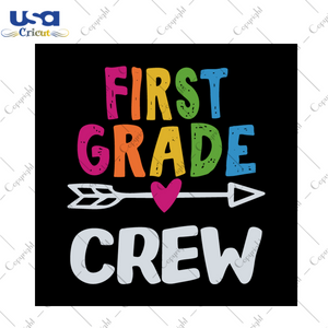 First Grade Crew Trending Gift Diy Crafts Svg Files For Cricut, Silhouette Sublimation Files