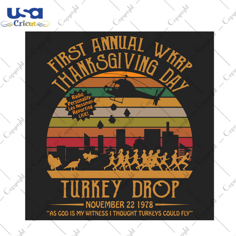 First annual wkrp thanksgiving day turkey drop Trending Gift Diy Crafts Svg Files For Cricut, Silhouette Sublimation Files