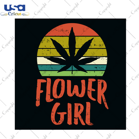 Flower Girl Svg, Trending Svg, Flower Svg, Girl Svg, Cannabis Svg, Cannabis Weed Svg, Weed Svg, Marijuana Svg, Cannabis Lovers, Smoke Weed svg, Blunt Svg, Vintage Svg, Svg Clipart, Silhouette