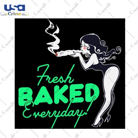 Fresh Baked Everyday Svg, Trending Svg, Sexy Girl Smoking Weed Svg, Girl Smoking Joint Svg, Smoking Cannabis Svg, Girl Smoking Marijuana Svg, Girl Smoking Svg, Afro Girl Smoking Svg - USA Cri