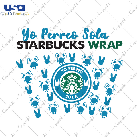 Full Wrap Yo Perreo Sola Trending Gift Diy Crafts Svg Files For Cricut, Silhouette Sublimation Files