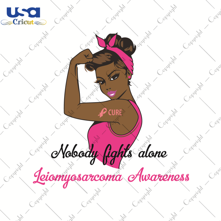 Girl Cure Svg, World Cancer Day Svg, Breast Cancer SVG Leiomyosarcoma Awareness SVG, Diy Crafts SVG Files For Cricut, Silhouette Sublimation Files, Cameo Htv Prints, Shirt Design Ideas - USA 