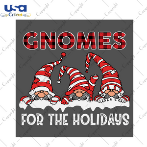 Gnomes For The Holidays Svg, Christmas Svg, Xmas Svg, Merry Christmas, Christmass Gift, Christmas Gnomes, Gnomes Svg, Gnome Svg, Gnomies Svg, Holidays, Christmas Holiday, Red Gnomes - USA Cri