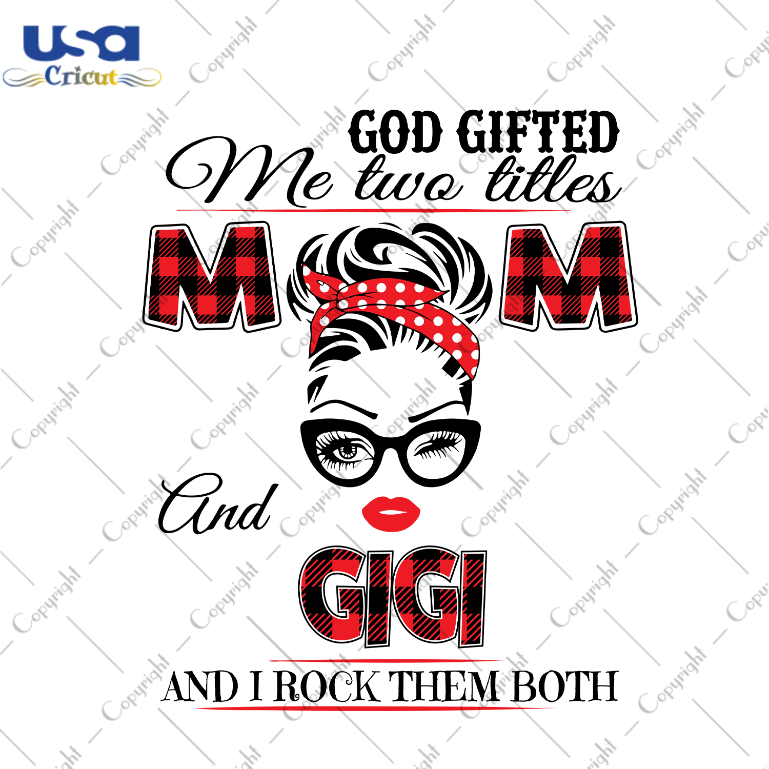 God Gifted Me Two Titles Mom And Gigi Trending Gift Diy Crafts Svg Files For Cricut, Silhouette Sublimation Files