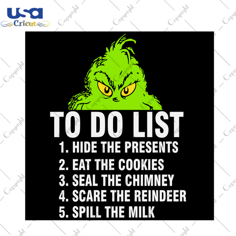 Grinch To Do List Christmas Svg, Christmas Svg, Xmas Svg, Merry Christmas, Christmass Gift, Grinch Svg, The Grinch, Hide The Presents, Eat The Cookies, Seal The Chimney, Grinch List, Grinch S